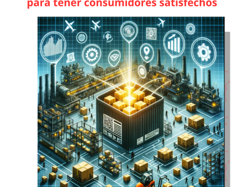 Trazabilidad industrial; el mapa del tesoro para tener consumidores satisfechos